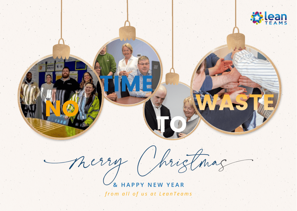 Merry Lean Merry Christmas from LeanTeams — “First We Build People, Then We Build ...
